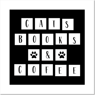 Cats Books And Coffee Posters and Art